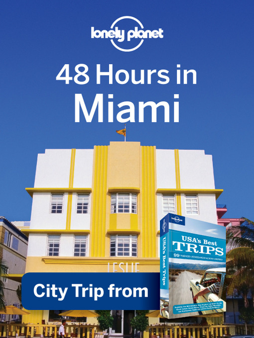 Title details for 48 Hours in Miami by Lonely Planet - Available